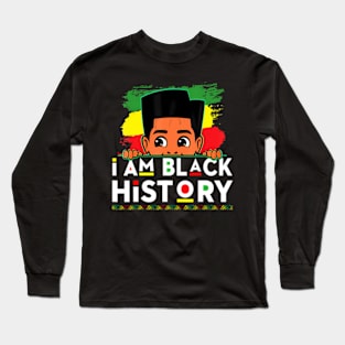 I Am Black History  for Kids Boys Black History Month Long Sleeve T-Shirt